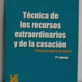 Técnica de los recursos ordinarios – 2da ed.