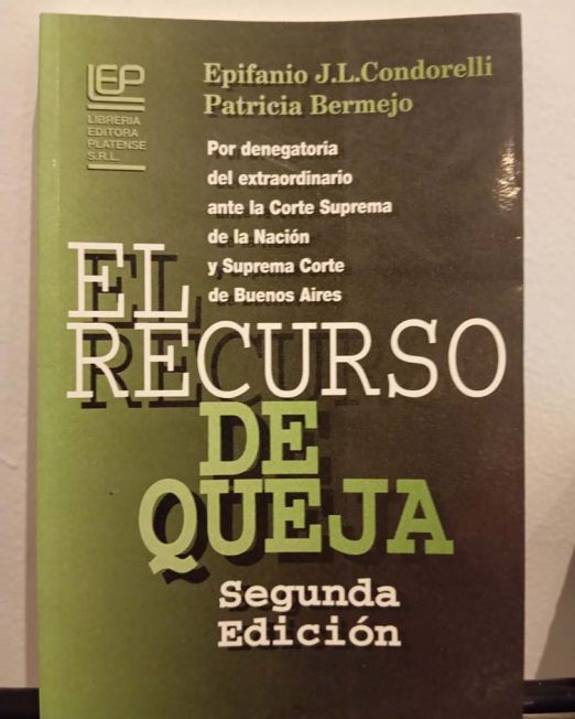 El recurso de queja - Segunda edición