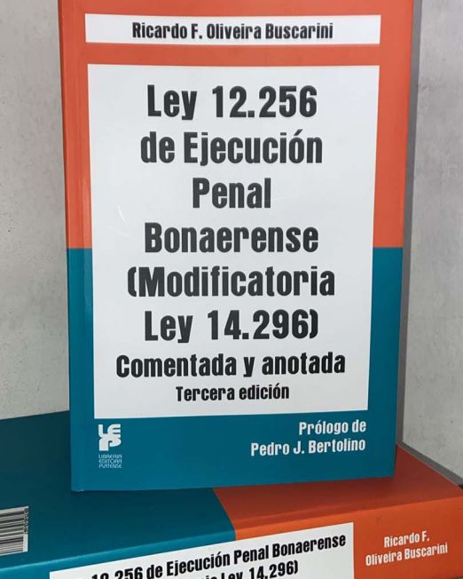 editoraplatense-libro-ley-12256-de-ejecucion-penal-bonaerense-3ra-edicion