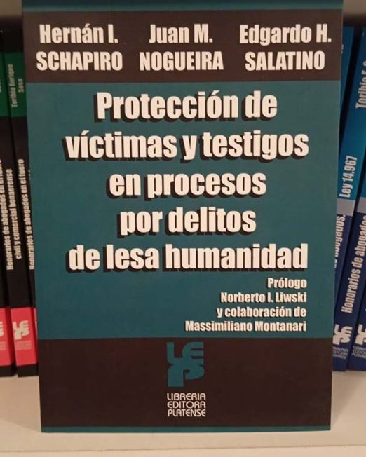 Protección de víctimas y testigos en procesos por delitos de lesa humanidad