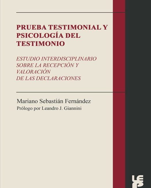 Prueba testimonial y psicología del testimonio