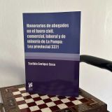 Honorarios de abogados en el fuero civil, comercial, laboral y de minería de La Pampa: Ley provincial 3371
