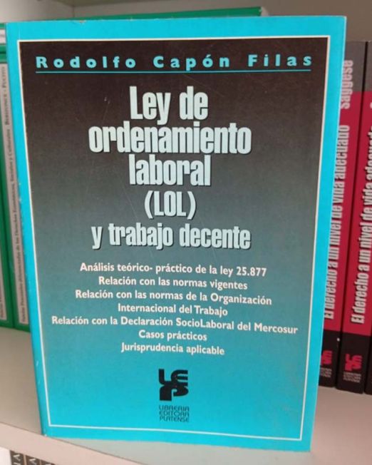 Ley de ordenamiento laboral (LOL) y trabajo decente